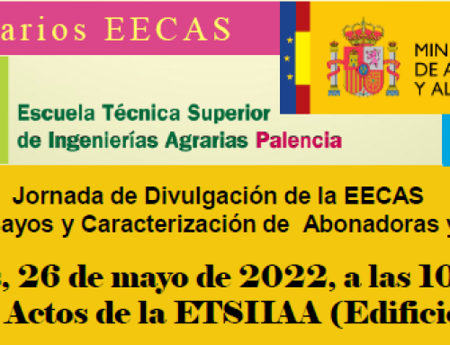 Jornada de Divulgación de la EECAS (Estación de Ensayos y Caracterización de Abonadoras y Sembradoras en la ETSIIAA)