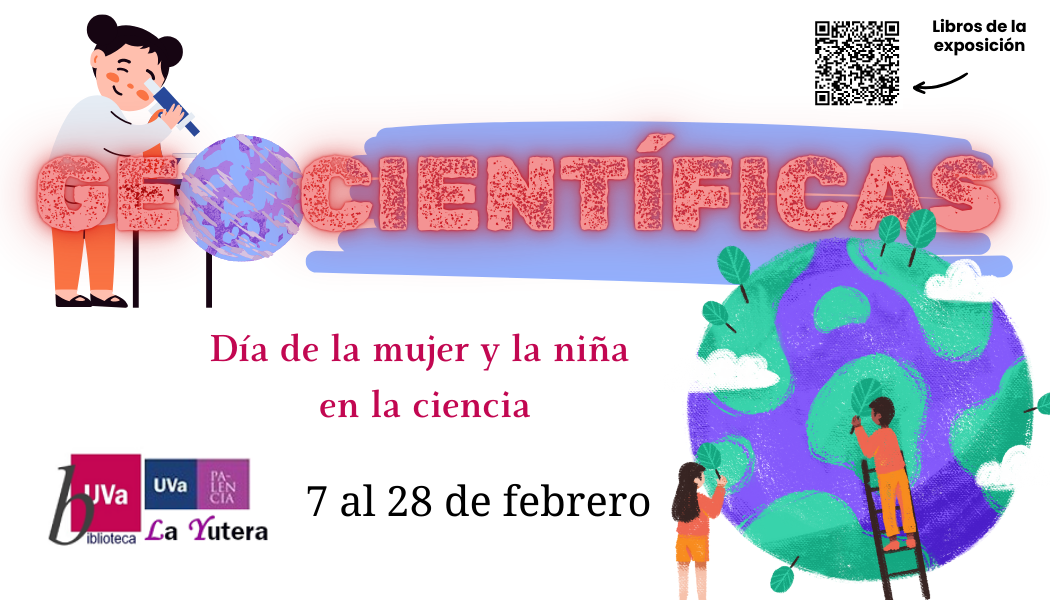 Este febrero, exposición «Geocientíficas» en la Yutera